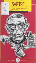 Sartre, je connais !