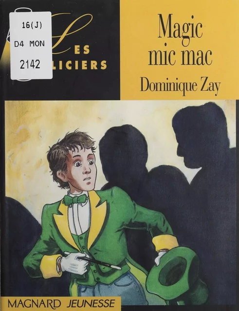 Magic mic mac - Dominique Zay - Magnard Jeunesse (réédition numérique FeniXX)