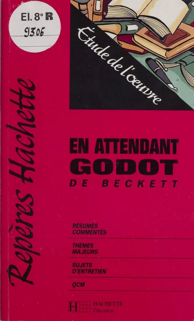 «En attendant Godot» de Beckett - Stéphane Guinoiseau - Hachette Éducation (réédition numérique FeniXX)