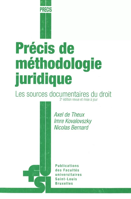 Précis de méthodologie juridique -  - Presses universitaires Saint-Louis Bruxelles