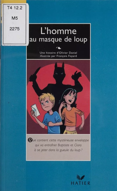 L'Homme au masque de loup - Olivier Daniel - Hatier (réédition numérique FeniXX)