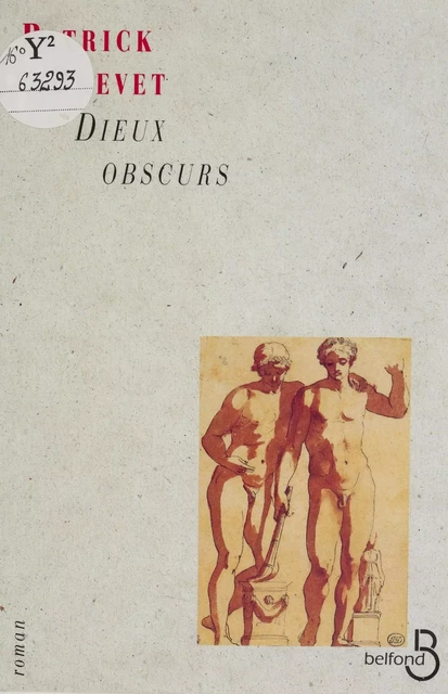 Dieux obscurs - Patrick Drevet - Belfond (réédition numérique FeniXX)