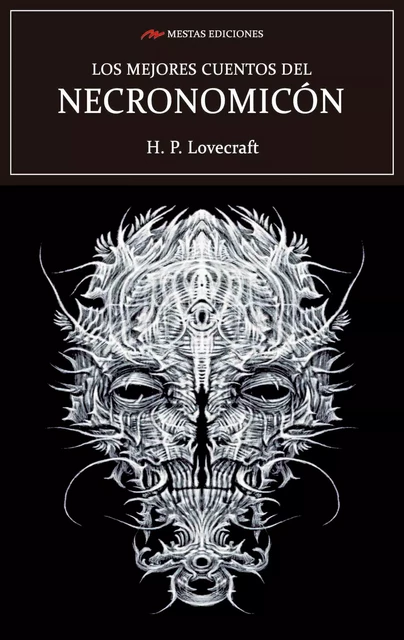 Los mejores cuentos del Necronomicón - H. P. Lovecraft - Mestas Ediciones