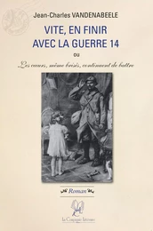 Vite en finir avec la guerre 14