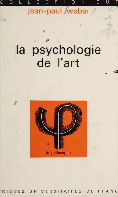 La psychologie de l'art - Jean-Paul Weber - Presses universitaires de France (réédition numérique FeniXX)