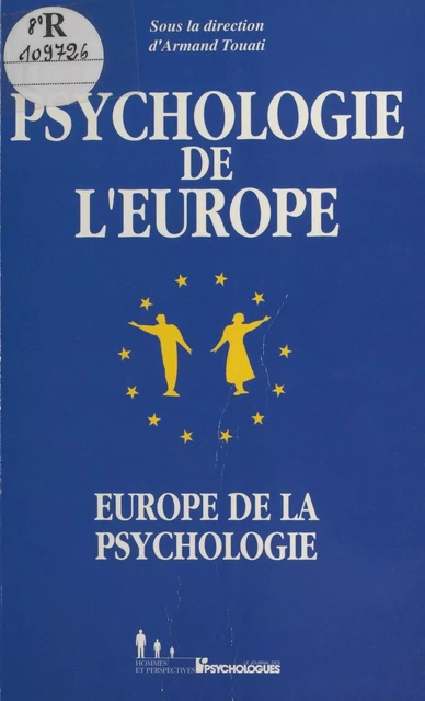 Psychologie de l'Europe, Europe de la psychologie -  Collectif - FeniXX réédition numérique