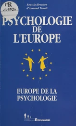 Psychologie de l'Europe, Europe de la psychologie