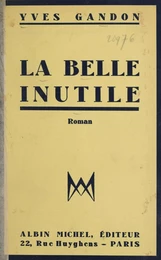 La belle inutile