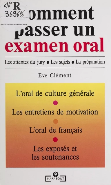 Comment passer un examen oral - Eve Clément - Marabout (réédition numérique FeniXX)