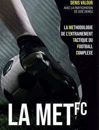 La méthodologie de l'entrainement tactique du football complexe