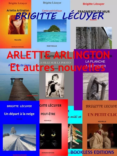 Arlette Arlington et autres nouvelles - Brigitte Lécuyer - Bookless-editions