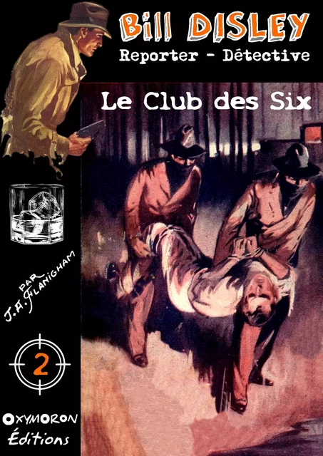 Le Club des Six - J.A. Flanigham - OXYMORON Éditions