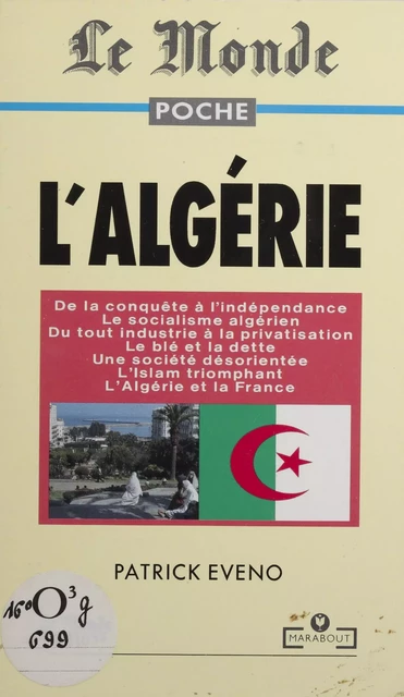 L'Algérie - Patrick Éveno - Marabout (réédition numérique FeniXX)