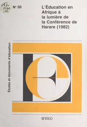 L'Éducation en Afrique à la lumière de la conférence de Harare (1982)