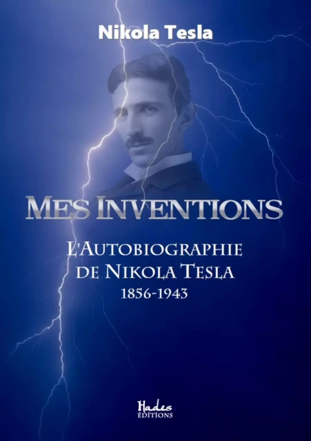 Mes inventions - Nikola Tesla - Ethos éditions