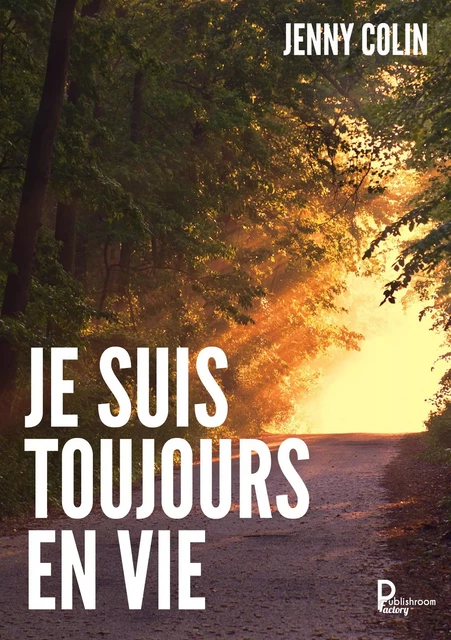 Je suis toujours en vie - Jenny Colin - Publishroom