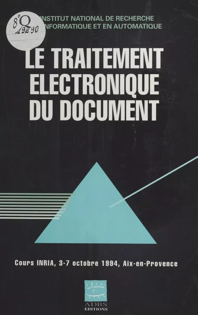 Le Traitement électronique du document - Jean-Claude Le Moal - FeniXX réédition numérique