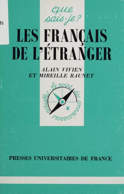 Les Français de l'étranger - Alain Vivien, Mireille Raunet - Presses universitaires de France (réédition numérique FeniXX)