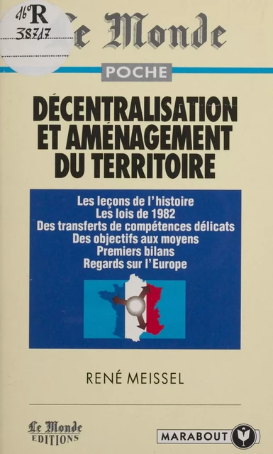 Décentralisation et aménagement du territoire - René Meissel - Marabout (réédition numérique FeniXX)