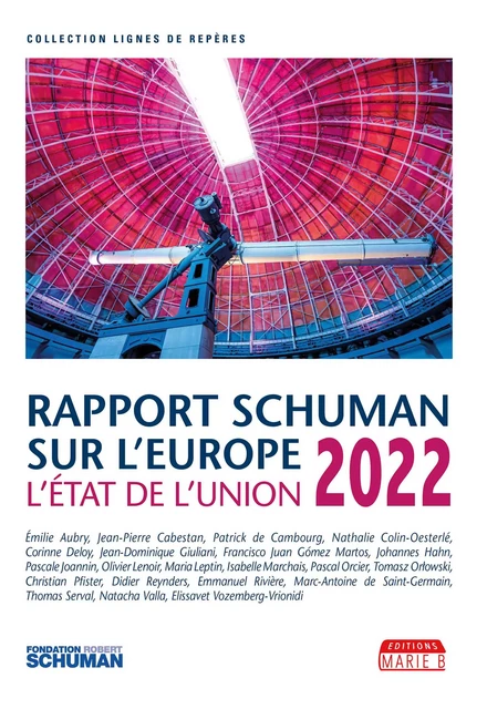 Rapport Schuman sur l’Europe, l’état de l’Union 2022 - Pascale Joannin - Marie B