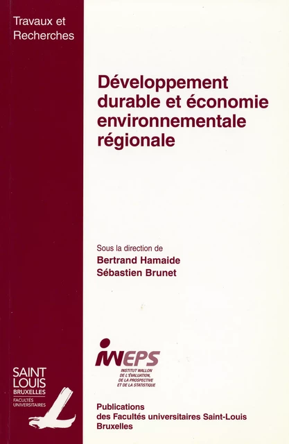 Développement durable et économie environnementale régionale -  - Presses universitaires Saint-Louis Bruxelles