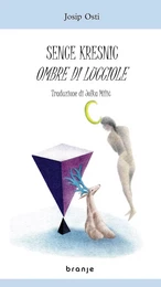 Sence kresnic /Ombre di lucciole