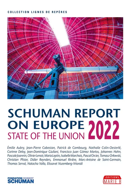 State of the Union, Schuman report 2022 on Europe - Pascale Joannin - Marie B