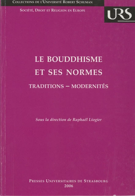 Le bouddhisme et ses normes -  - Presses universitaires de Strasbourg