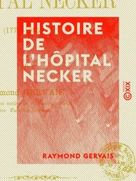 Histoire de l'hôpital Necker - 1778-1885