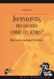 Journalistes, des salariés comme les autres ?