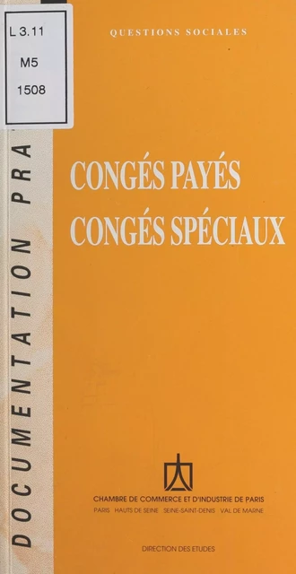 Congés payés, congés spéciaux -  Chambre de commerce et d'industrie de Paris - FeniXX réédition numérique