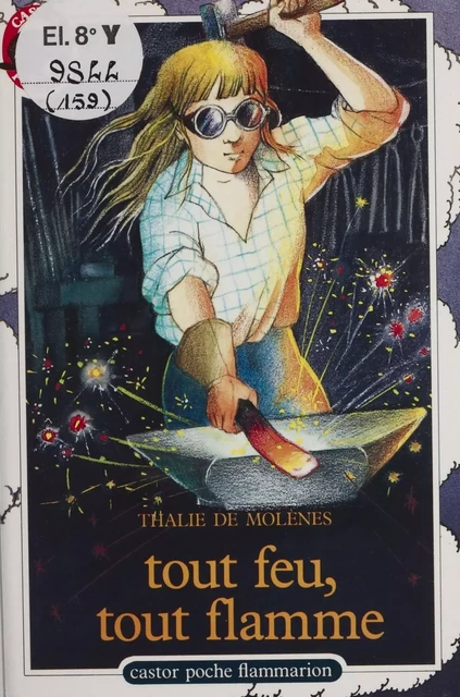 Tout feu, tout flamme - Thalie de Molènes - Flammarion Jeunesse (réédition numérique FeniXX) 