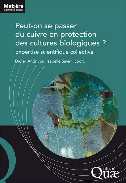 Peut-on se passer du cuivre en protection des cultures biologiques ? - Andrivon Didier, Savini Isabelle - Quae