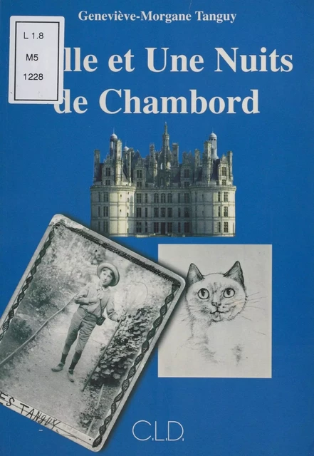 Mille et une nuits de Chambord - Geneviève-Morgane Tanguy - FeniXX réédition numérique