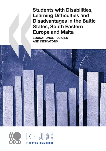 Students with Disabilities, Learning Difficulties and Disadvantages in the Baltic States, South Eastern Europe and Malta -  Collective - OECD