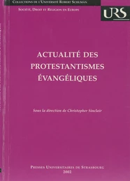 Actualité des protestantismes évangéliques