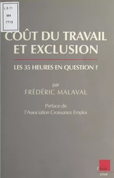 Coût du travail et exclusion : Les 35 heures en question