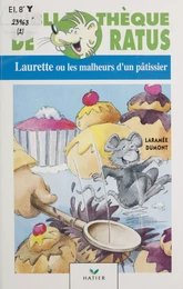 Laurette ou les Malheurs d'un pâtissier