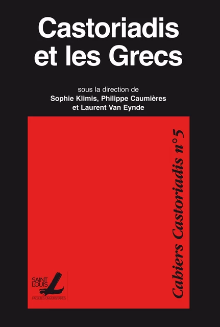 Castoriadis et les Grecs -  - Presses universitaires Saint-Louis Bruxelles