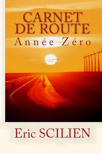 CARNET DE ROUTE - Eric Scilien - Bookless-editions