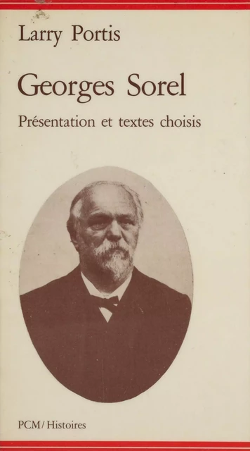 Georges Sorel - Larry Portis - La Découverte (réédition numérique FeniXX)