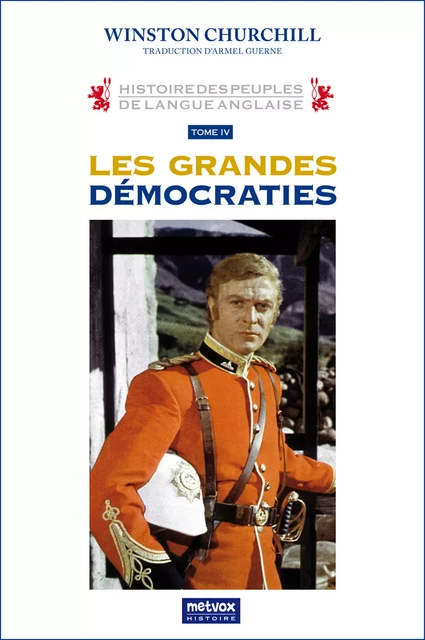 Histoire des peuples de langue anglaise - Winston Spencer Churchill - Metvox Publications