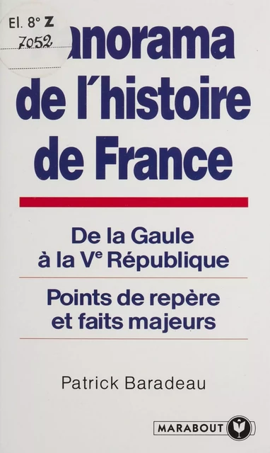 Panorama de l'histoire de France - Patrick Baradeau - Marabout (réédition numérique FeniXX)