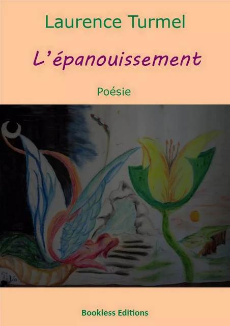 L'épanouissement - Laurence Turmel - Bookless-editions