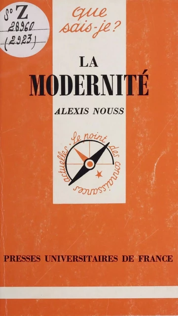 La modernité - Alexis Nouss - (Presses universitaires de France) réédition numérique FeniXX