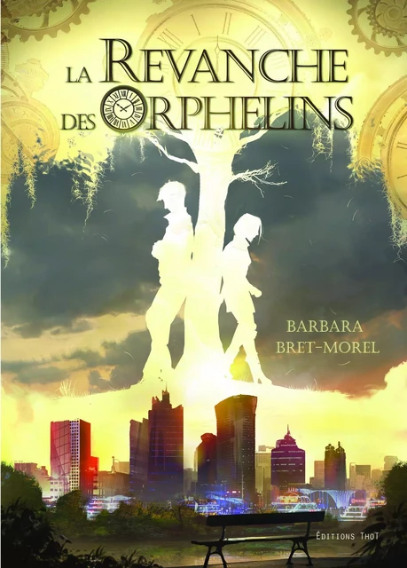 La Revanche des orphelins - Barbara Bret-Morel - ThoT