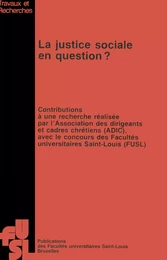 La justice sociale en question ?