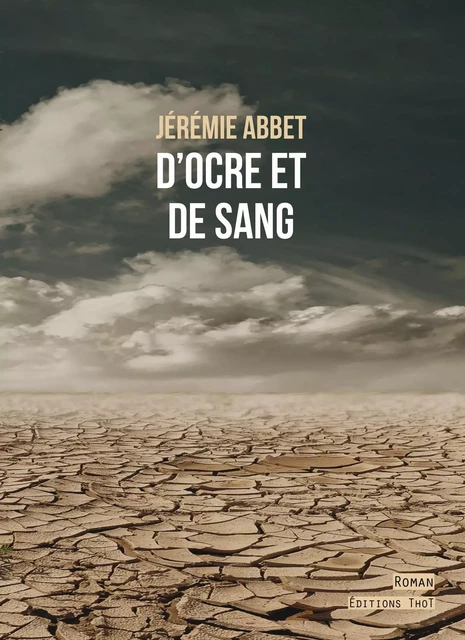 D'ocre et de sang - Jérémie Abbet - ThoT