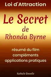 Loi d’attraction – Le Secret de Rhonda Byrne