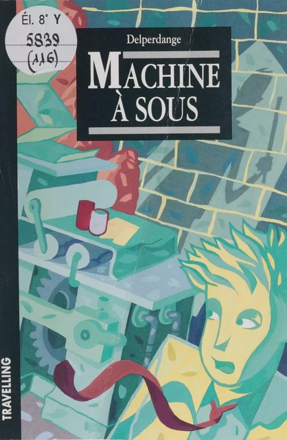 Machine à sous - Patrick Delperdange - Casterman (réédition numérique FeniXX)